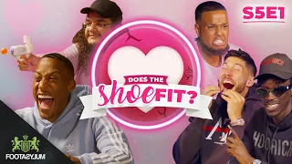 CHUNKZ, FILLY, UNKNOWN T, ALHAN AND JACK ARE BACK DATING!! | Does The Shoe Fit? S5 EP 1