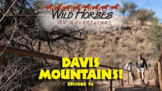 Our Trip to Davis Mountains State Park - Part 1 - Episode 76