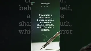 “If you want a clear mirror, behold yourself” - Rumi #philosophy #shorts