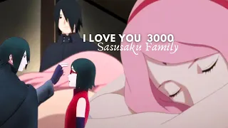 SasuSaku and Sarada Uchiha AMV - I Love You 3000