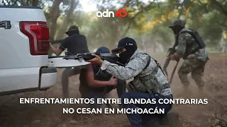 Enfrentamientos entre bandas contrarias no cesan en Michoacán | Todo Personal