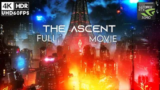 THE ASCENT COMPLETE WALKTHROUGH | FULL MOVIE | 4K UHD HDR @60 FPS RTX 3090 DLSS ON| UPSCALED VISUALS