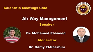 Air Way Management by Dr. Mohamed El-Saeed