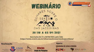 Webinário: Olhares Sobre o Sertão das Jacobinas - 01.09.2021 | 14h30