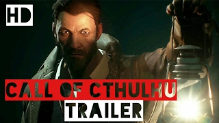 Call of Cthulhu - Трейлер игры(2017)