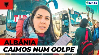 CHEGAMOS À ALBÂNIA CAÍMOS NUM GOLPE, INFELIZMENTE 😰⚠️ #ep58