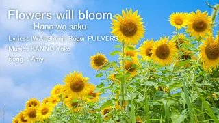 Flowers will bloom -Hana wa saku- 花は咲く 英語版