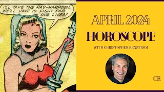 April Horoscope 2024 - Solar Eclipse, Scorpio Full Moon & More w/ Christopher Renstrom