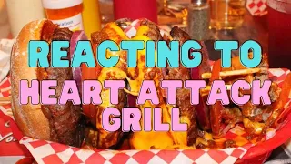 Reacting to the Heart Attack Grill