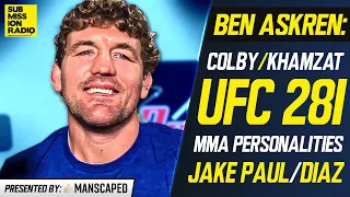 Ben Askren on Colby Covington vs. Khamzat Chimaev, Jake Paul vs. Nate Diaz, UFC 281 + More!