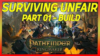 Pathfinder Kingmaker -Unfair - Surviving Early Game - Build!