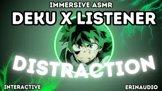 Deku x Listener [Distraction] Character Audio ASMR