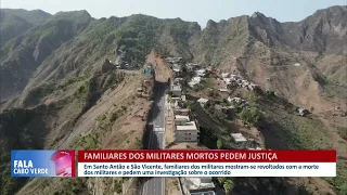 Familiares dos militares mortos pedem justiça | Fala Cabo Verde