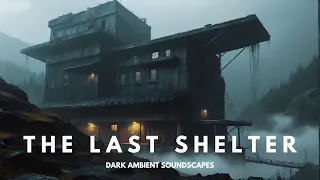 The Last Outpost - Post Apocalyptic Dark Ambient Journey - Ambience for Sleep Study Focus