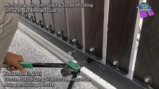 Pasang Autogate Sliding Tanpa Welding Untuk Pagar Powder Coat Model DCMax