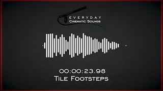 Footsteps on Tile Flooring | HQ Sound Effects