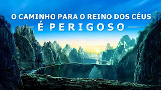 Filme gospel "O caminho para o reino dos céus é perigoso"