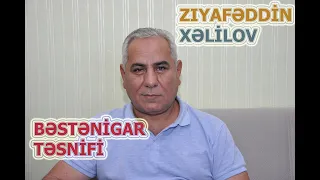 2019  Ziyafeddin Xelilov Menalı Sozler Bestenigar Mugamı Toy Mahnisi ve Esebleri Sakit eden Musiqi