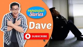 ANG SIKRETO NI DAVE (PAPA DUDUT STORIES OF DAVE, EXCLUSIVE ON YT DO NOT COPY)