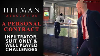 Hitman: Absolution - A Personal Contract - "Infiltrator", "Suit Only" and "Well Played" Challenges