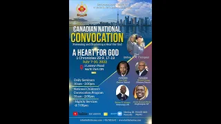 Canadian National Convocation 2022 | Saturday July 9th | Pastor Kemoah Wray