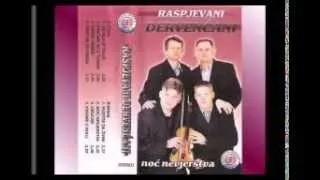 Raspjevani Dervenćani-Pustite da živim