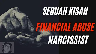 Sebuah kisah Finansial yang di lakukan oleh seorang Narcissist