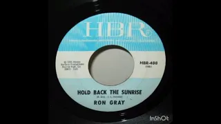 Ron Gray - Hold Back The Sunrise, Hanna - Barbera records 1966, Us.