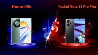 Honor X9b Vs Redmi Note 13 Pro Plus | Detailed Comparison