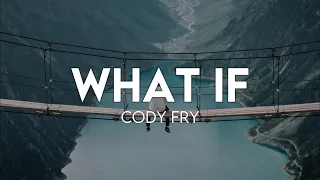 Code Fry - What If (Lyrics)