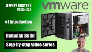 How to Build a #VMware #Homelab - Step-By-Step #Tutorial - 1. Introduction