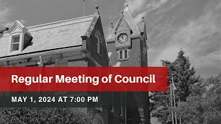 May 1, 2024 - Regular Meeting of Council