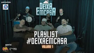 #PlaylistDeixaEmCasa - As Melhores versões Pagode - VOL 1