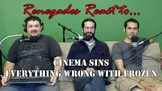 Renegades React to... Cinema Sins: Everything Wrong With Frozen