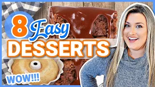 8 INCREDIBLE Desserts! | Easy to Make Recipes!!