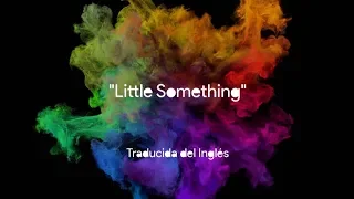 Little Something (Subtitulada a Español) - Above & Beyond