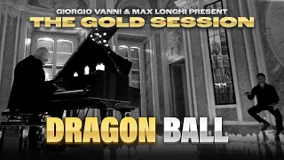 Dragon Ball - Giorgio Vanni & Max Longhi present The Gold Session - [Acoustic vrs]