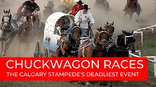 The Chuckwagon races: The Calgary Stampede's deadliest event