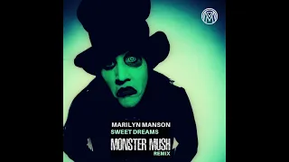 Marilyn Manson - Sweet Dreams (Monster Mush Remix)
