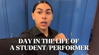 DAY IN THE LIFE OF A STUDENT-PERFORMER/SCHOOL VLOG | Hello Ace