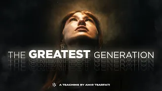 Amir Tsarfati: The Greatest Generation