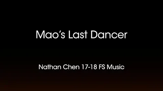 Nathan Chen 17-18 Free Skating Music Mao's Last Dancer