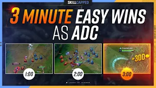 How to WIN in 3 MINUTES as ADC! - Skill Capped ADC Guide