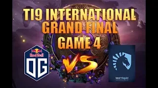 OG vs Liquid Game 4 - TI9 GRAND FINALS (BEST OF 5)