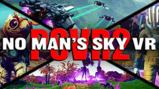 Has PSVR2 Changed The No Mans Sky VR Experience?