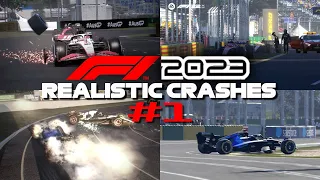 F1 2023 REALISTIC CRASHES #1