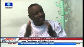 Lawyers On NASS Commotion Legal Practitioners Criticise Action