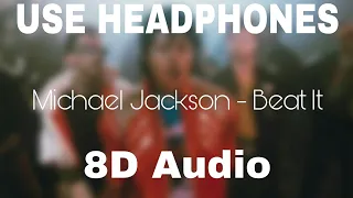 Michael Jackson - Beat It (8D Audio)