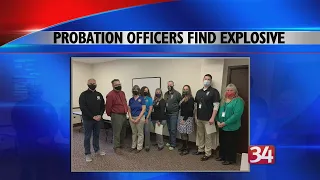 Probation Officers Find Explosive