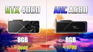 Intel Arc A580 8GB vs GeForce RTX 4060 8GB l  Test in 8 Games 1080p